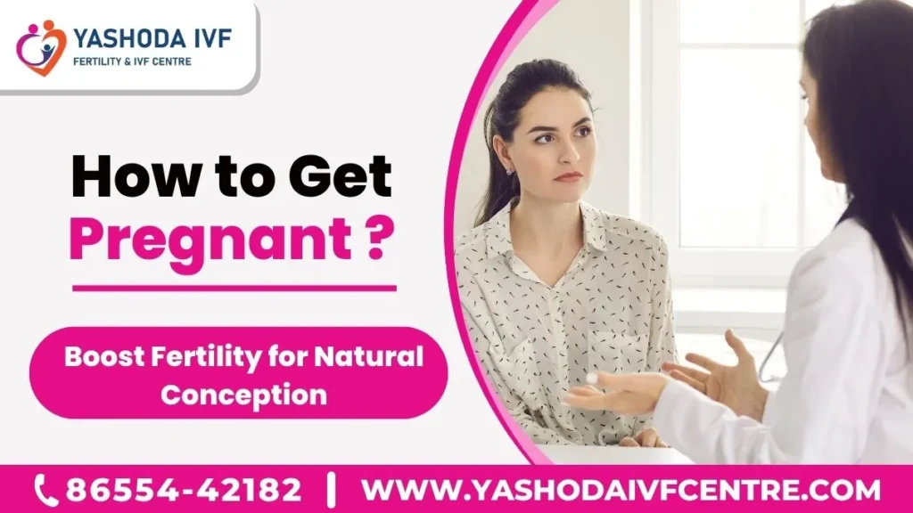 how-to-get-pregnant-boost-fertility-for-natural-conception